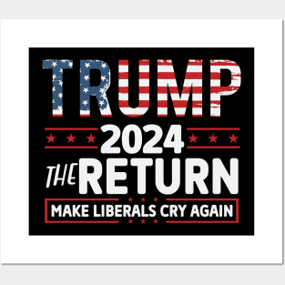 Make Liberals Cry Again Posters and Art